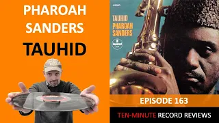 Pharoah Sanders - Tauhid (Episode 163)