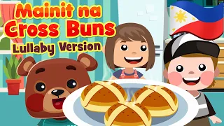 Hot Cross Buns Lullaby in Filipino | Flexy Bear Original Awiting Pampatulog Nursery Rhyme