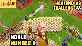 Smooth 3-Star at Noble Number 9 - Haaland Challenge #9 | Clash of Clans