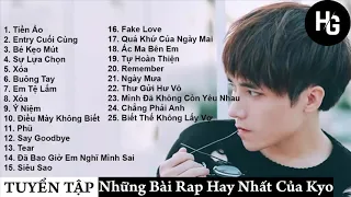 Tuyển Tập Những Bài Rap Hay Nhất Của Kyo (2008-2021) | Chặng Đường 13 Năm Của Một Huyền Thoại