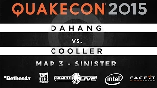 DaHanG vs Cooller - Map 3 - Sinister (QUAKECON 2015 DUEL)