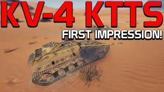 KV-4 KTTS! First Impressions! | World of Tanks