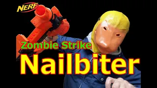 【NERF】ネイルバイターの紹介【MY NERF COLLECTION】#28 Zombie Strike Nailbiter