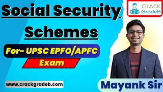 Social Security Schemes for UPSC EPFO EO/AO APFC