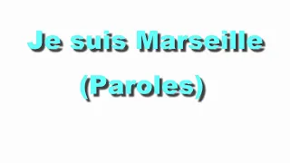 Je suis Marseille - (Paroles) | Jul | L'Algérino | Alonzo | Shurik'n | Fahar | Sch | Le rat Luciano