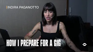 How I prepare for a gig - Indira Paganotto - Masterclass [Preview]