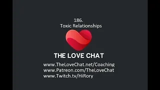 186. Toxic Relationships