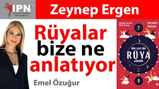 Rüyalar bize ne anlatıyor | Rüya kime anlatılır | Zeynep Ergen