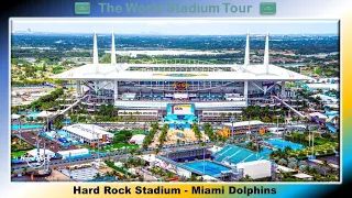 Hard Rock Stadium - Miami Dolphins - The World Stadium Tour