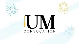 2023 UM Spring Convocation - Rady Faculty of Health Sciences - May 18, 2:30pm