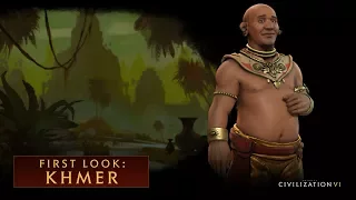 CIVILIZATION VI – First Look: Khmer