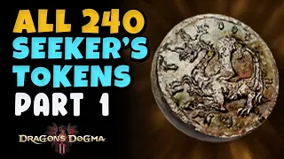 All 240 Seeker's Tokens Location Part 1 | Dragon's Dogma 2