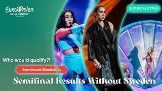 Eurovision 2022 - What if Sweden didn't participate in Semi-final 2? (Results without Sweden)
