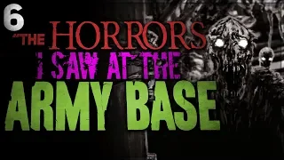 "The Horrors I Saw Near the Military Base" | 6 Creepy True Stories