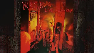 W.A.S.P. - LIVE...In The RAW (1987, Live)