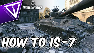 Become A Better Heavy Tank Player || WOT IS7 Tutorial