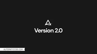 Automatic.css (ACSS) v2.0 - NEW Features & Changes