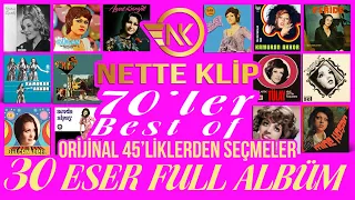 70'lerden Seçmeler Full Album - 45'liklerden Seçme 29 eser Bir Arada Nostalji