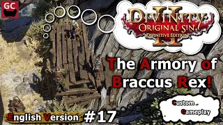 Divinity Original Sin 2: The Armory of Braccus Rex! #17