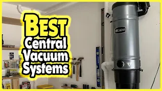 ✅ Top 5: Best Central Vacuum Systems In 2024 [ Consumer Reports Best Central Vacuum Systems ]