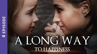 A LONG WAY TO HAPPINESS. Russian TV Series. 4 Episodes. StarMedia. Melodrama. English Subtitles