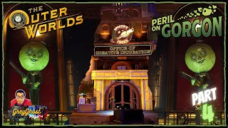 The Outer Worlds: The Dumbiest Playthrough:  Peril on Gorgon Part 4