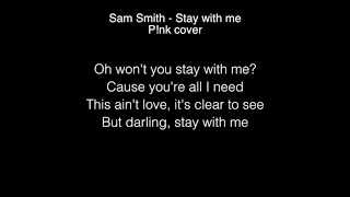 P!nk - Stay with me Lyrics ( Sam Smith ) in the Live Lounge