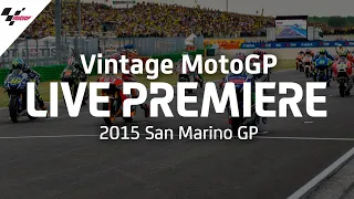 2015 #SanMarinoGP | Vintage MotoGP™