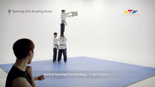 Vertical Spinning Kick Breaking - Single Breaking