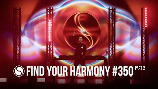 Andrew Rayel - Find Your Harmony #350 [Part 2]