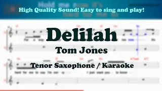 Delilah - Tom Jones (Tenor/Soprano Saxophone Sheet Music Dm Key / Karaoke / Easy Solo Cover)