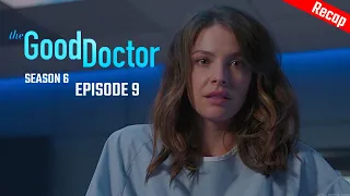 the good doctor season 6 episode 9 recap