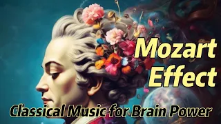 Classical Music for Studying, Brain Power, Concentration, Creativity, Working. Mozart Effect.