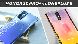 OnePlus 8 vs Honor 30 Pro Plus : Which One to BUY in INDIA ?