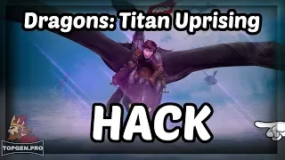 Dragons: Titan Uprising Hack 2019 ✅ - Tips to Obtain Runes! Enjoy Proof Video! iOS/Android