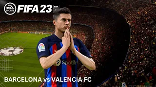 FIFA 23 | Barcelona Vs Valencia Ft. Lewandowski, Vs Cavani, | LALIGA League | Gameplay