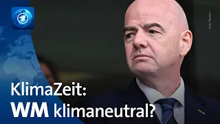 Viel heiße Luft: die klimaneutrale WM | KlimaZeit