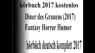 neu hörbuch fantasy 2017 deutsch komplett   Hörbucher Sammlung    Horror des Diner Jaren 2017