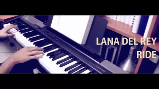 Lana Del Rey - Ride (piano cover)