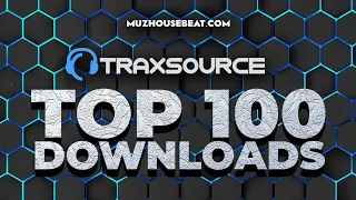 TRAXSOURCE TOP 100 DOWNLOAD APRIL 2023