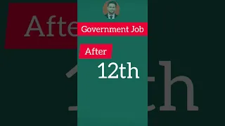 Top 8 Government Jobs After 12th | 12वीं के बाद टॉप 8 सरकारी नौकरी। #shorts
