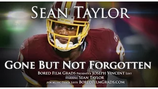 Sean Taylor - Gone But Not Forgotten