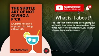 The Subtle Art Of Not Giving A F*ck by Mark Manson (Free Summary)