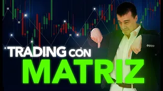 La Utilidad de MATRIZ Para Hacer TRADING (2022) Gus Lucioni