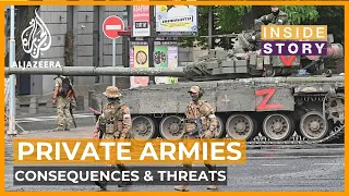 How much of a threat are private armies? | Inside Story