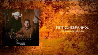 OTÁVIO AUGUSTO E GABRIEL - FEITIÇO ESPANHOL  (ORIGEM SERTANEJA)