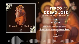 Terço de São José - Eugênio Jorge / Eduardo José
