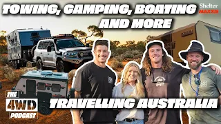 Towing Caravans, Fishing and Travelling Australia | The 4WD Podcast | Ronny Dahl & Liam Duggan