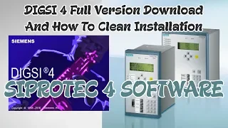DIGSI 4 Full Version Download and Clean Installation   Siprotec Relays Software