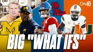 College Football BIG Spring "What Ifs" | Michigan, Miami, Oklahoma, Alabama, Ole Miss